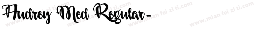 Audrey Med Regular字体转换